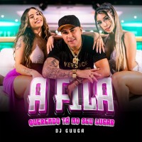 Dj Guuga - A Fila Querendo Tá No Seu Lugar mp3 скачать