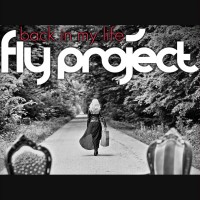 Fly Project - Back In My Life mp3 скачать