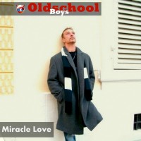 Oldschool Boys - Miracle Love mp3 скачать