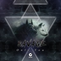Savage - Only You mp3 скачать
